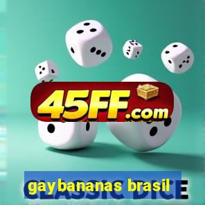 gaybananas brasil